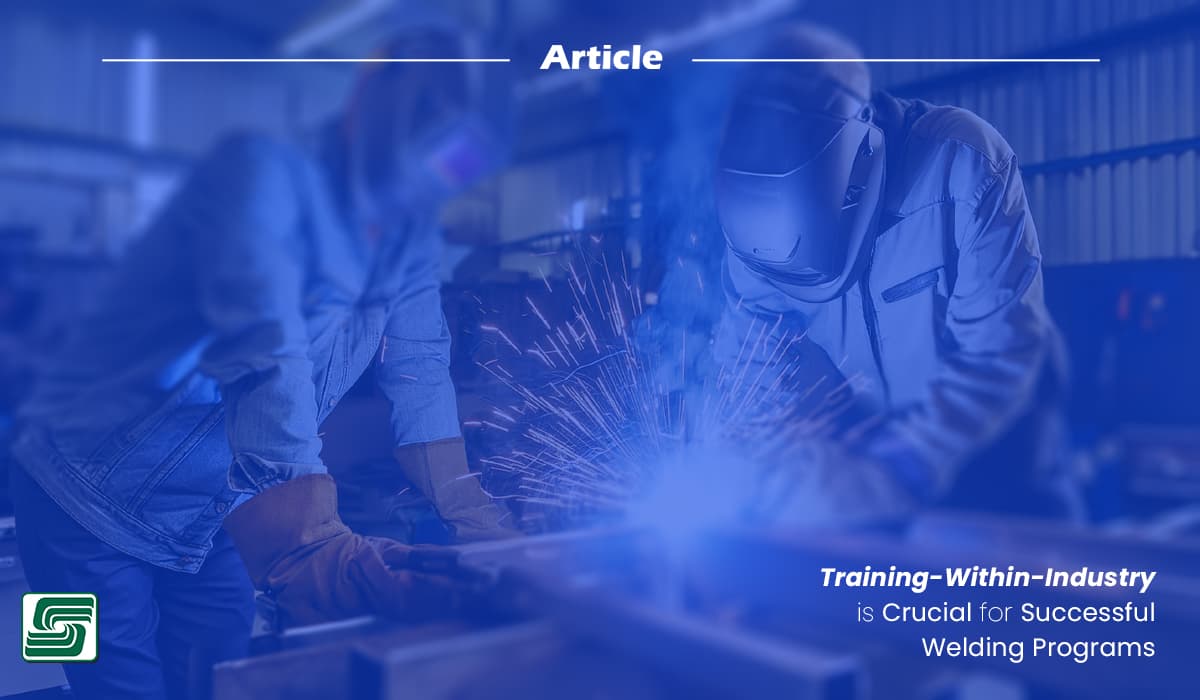 TWI is crucial for Welding Programs.