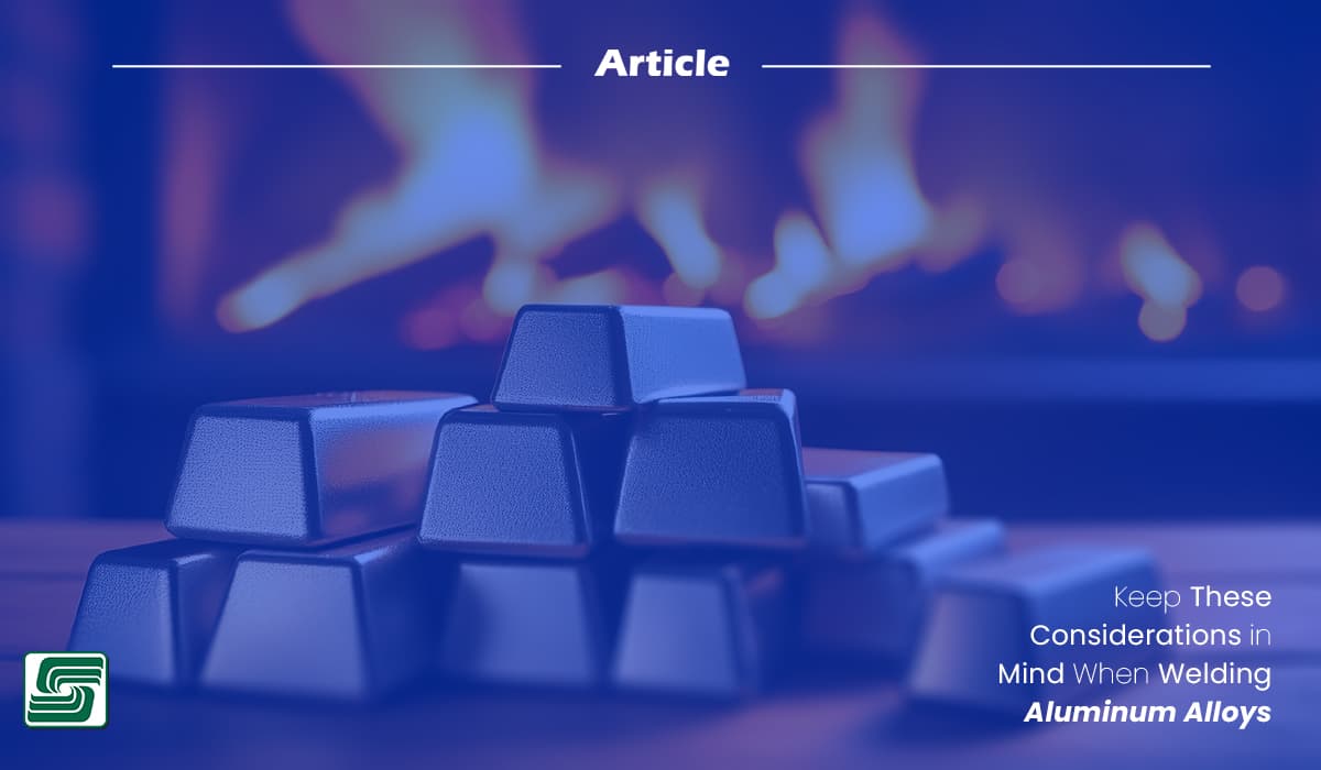 Consider these things when welding aluminum alloys