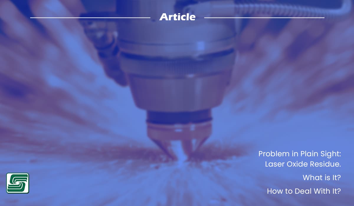 Problem in Plain Sight: Laser Oxide Residue