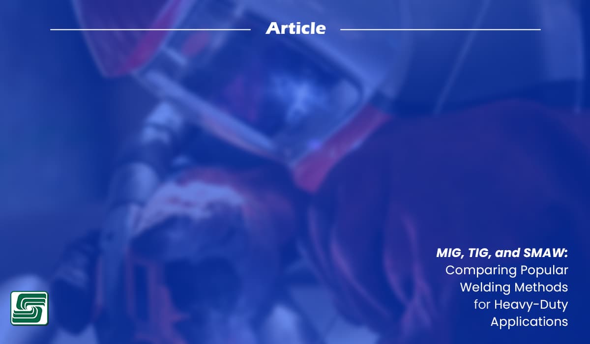 Comparing MIG, TIG, and SMAW.