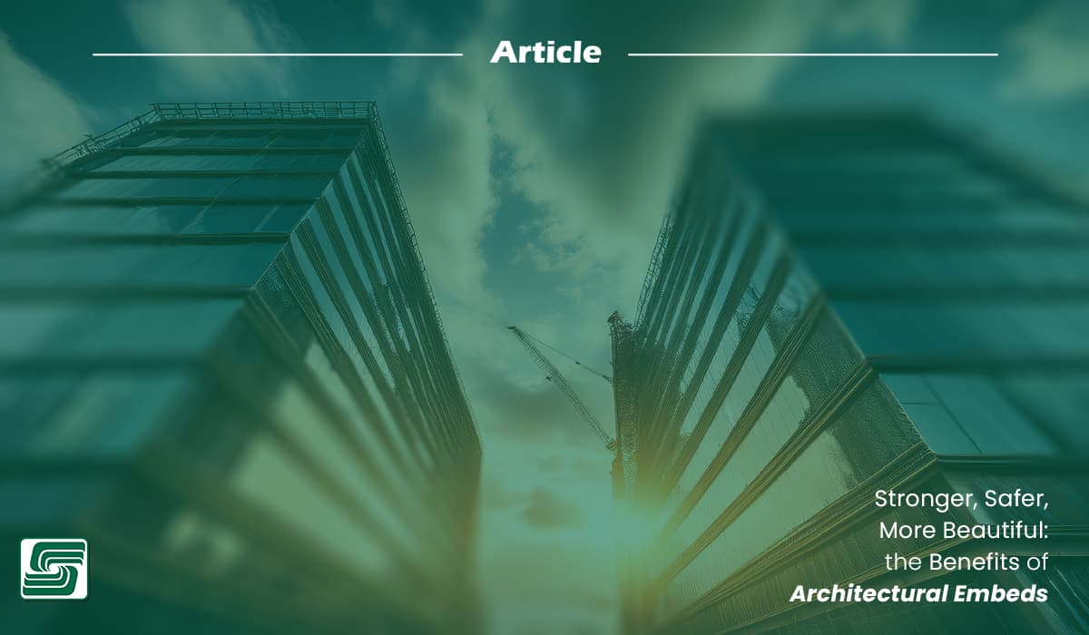 The Benefits of Architectural Embeds.