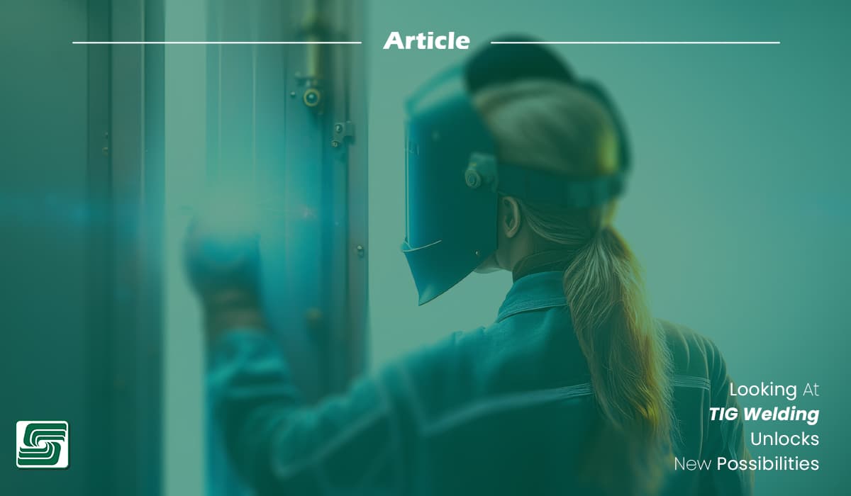 TIG Welding unlocks new opportunties.