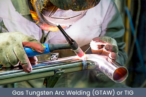 GTAW or TIG Welding.