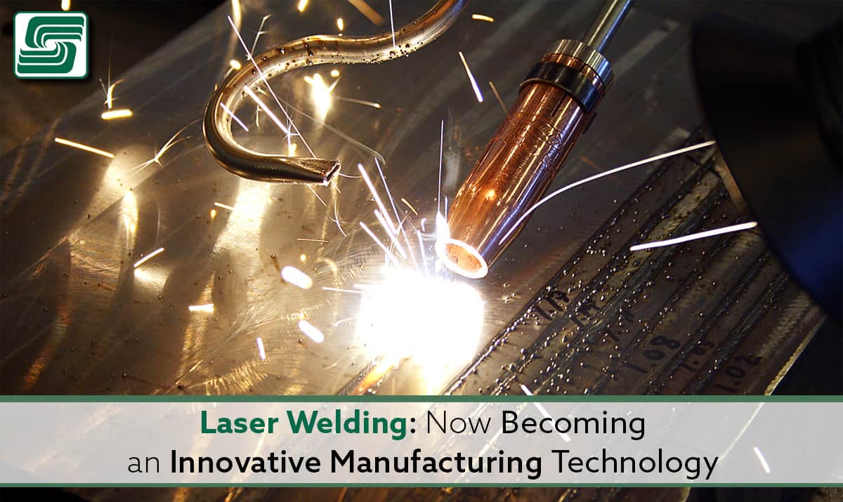 Laser Welding part of Innovative Technologies