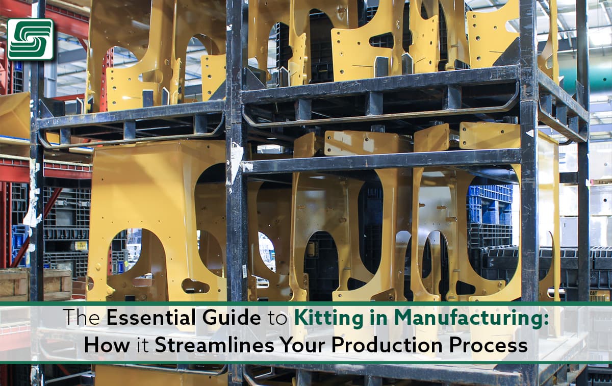 The Essential Guide to Kitting in Manufacturing: How It Streamlines Your Production Process