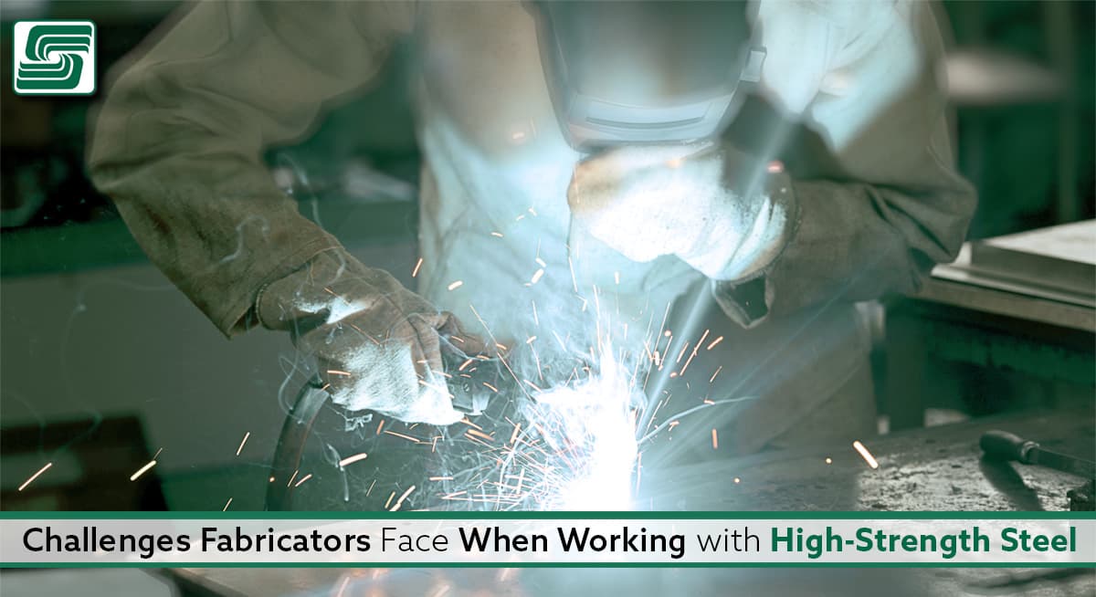 Challenges Fabricators Face When Working with High-Strength Steel