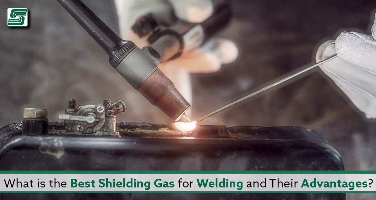 What are the best shielding gases and their advantages